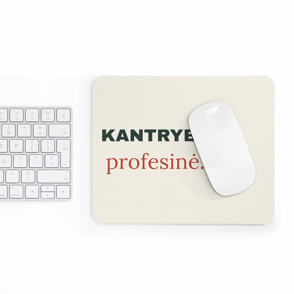 Pelės kilimėlis „Kantrybė – profesinė“ ant stalo
