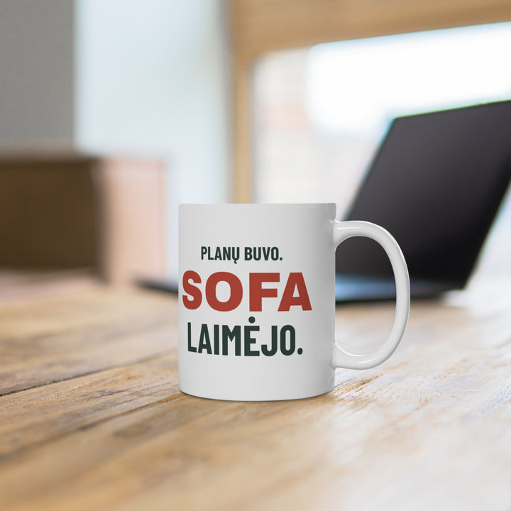 Planų buvo. Sofa laimėjo
