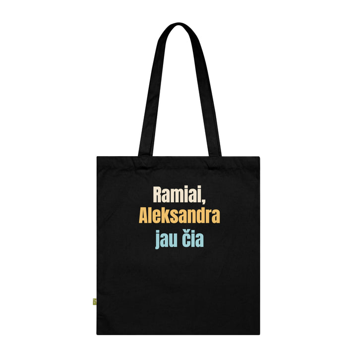 Ramiai, Aleksandra jau čia