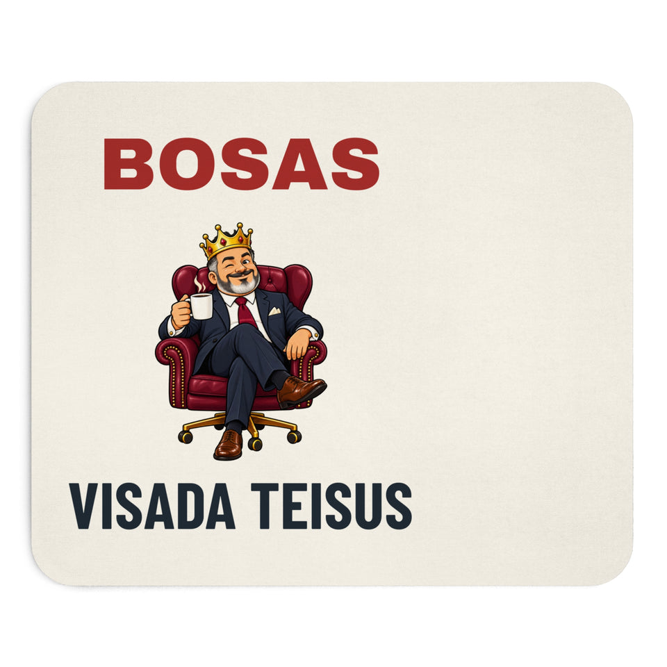 Pelės kilimėlis „Bosas visada teisus“, spaudos vaizdas