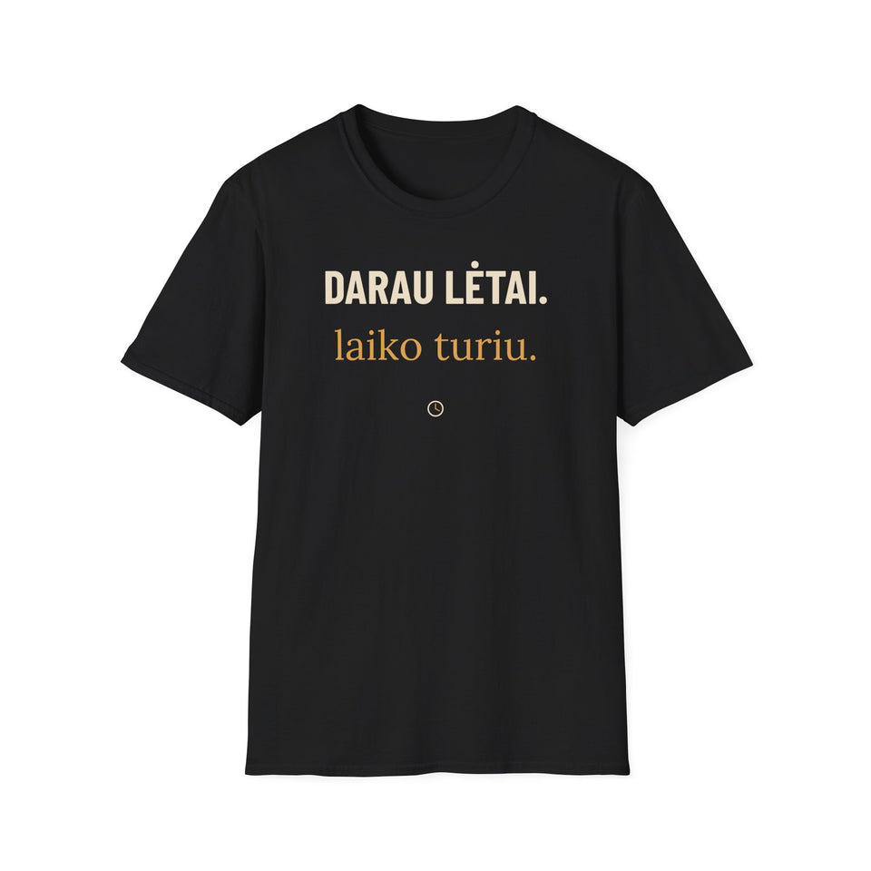 Darau lėtai. Laiko turiu – Juoda