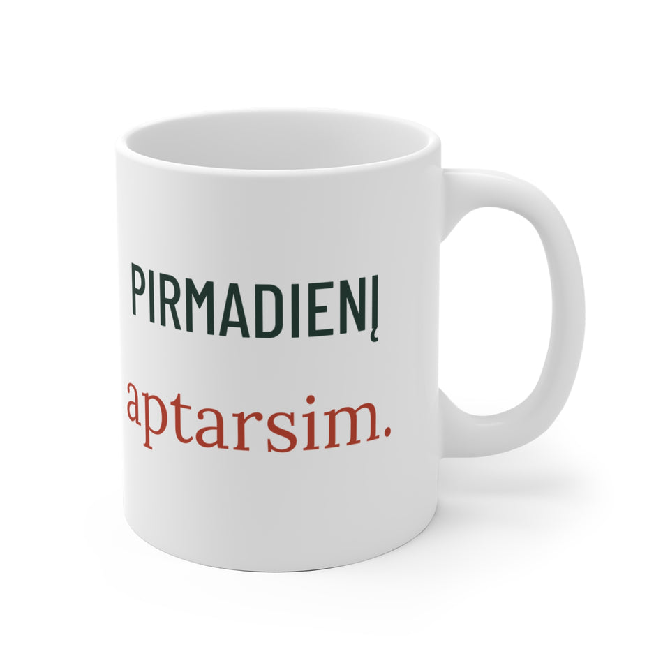 Pirmadienį aptarsim – Balta