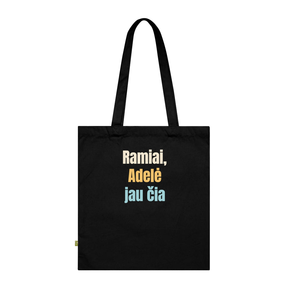 Ramiai, Adelė jau čia