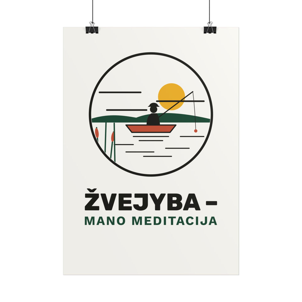 Žvejyba – mano meditacija – plakatas, spaudos vaizdas