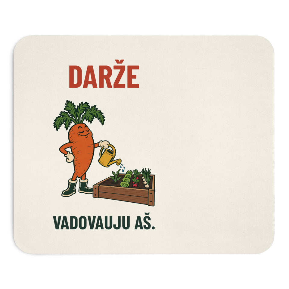 Pelės kilimėlis „Darže vadovauju aš“, spaudos vaizdas