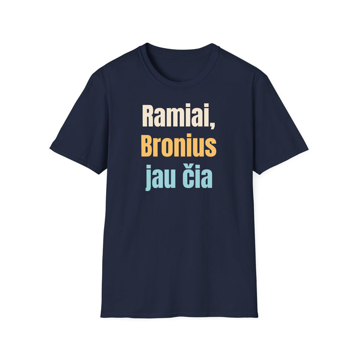 Ramiai, Bronius jau čia