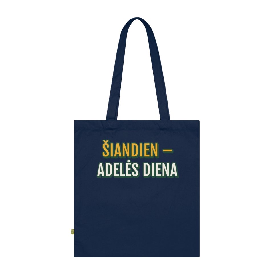 Šiandien – Adelės diena – krepšys, spaudos vaizdas