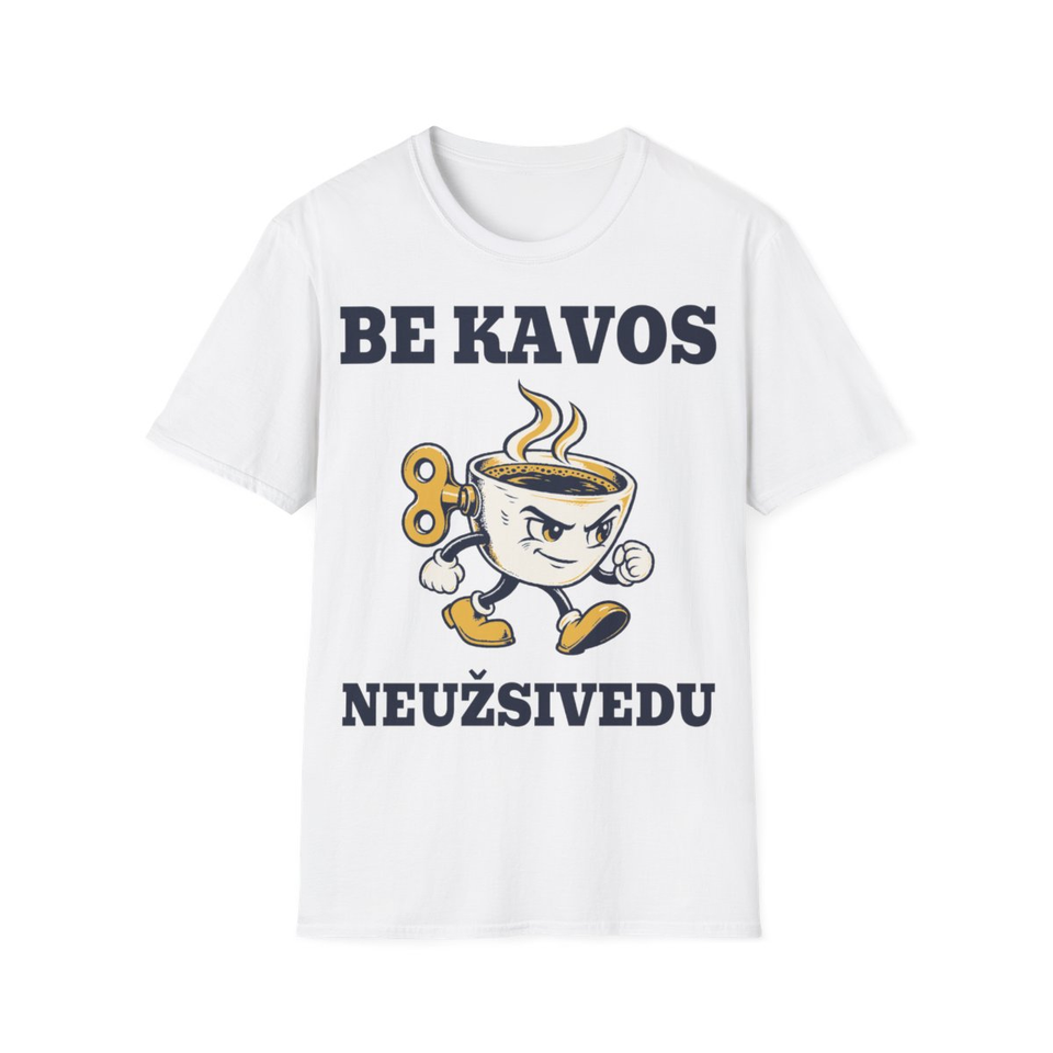 Be kavos neužsivedu · Marškinėliai · front