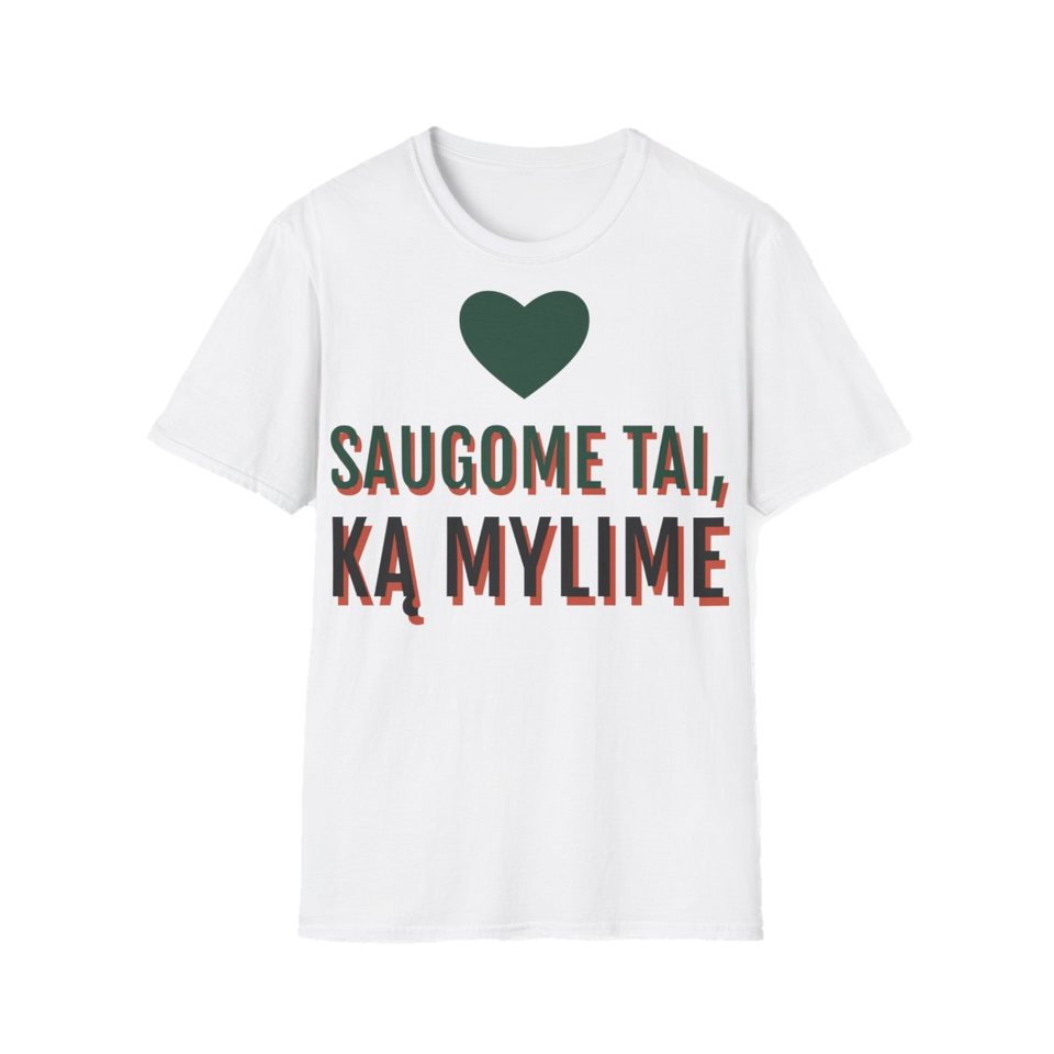 Marškinėliai „Saugome tai, ką mylime“ – balta