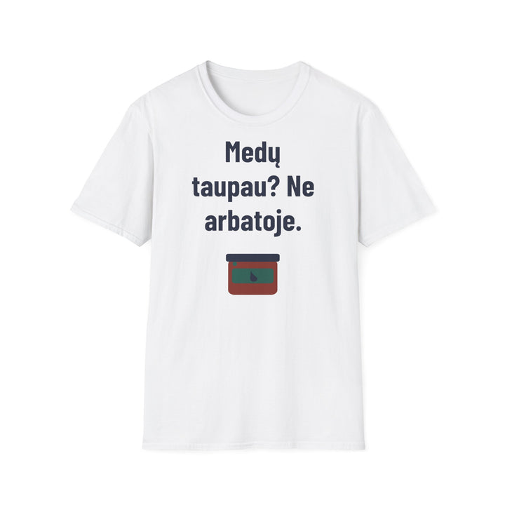 Medaus netaupau. Ypač arbatai.