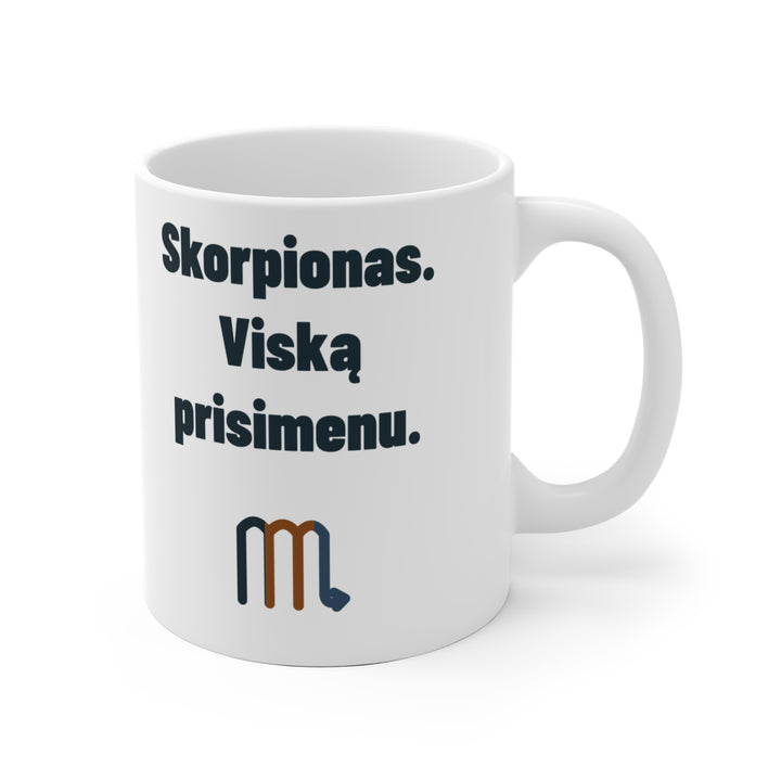 Skorpionas. Viską prisimenu.