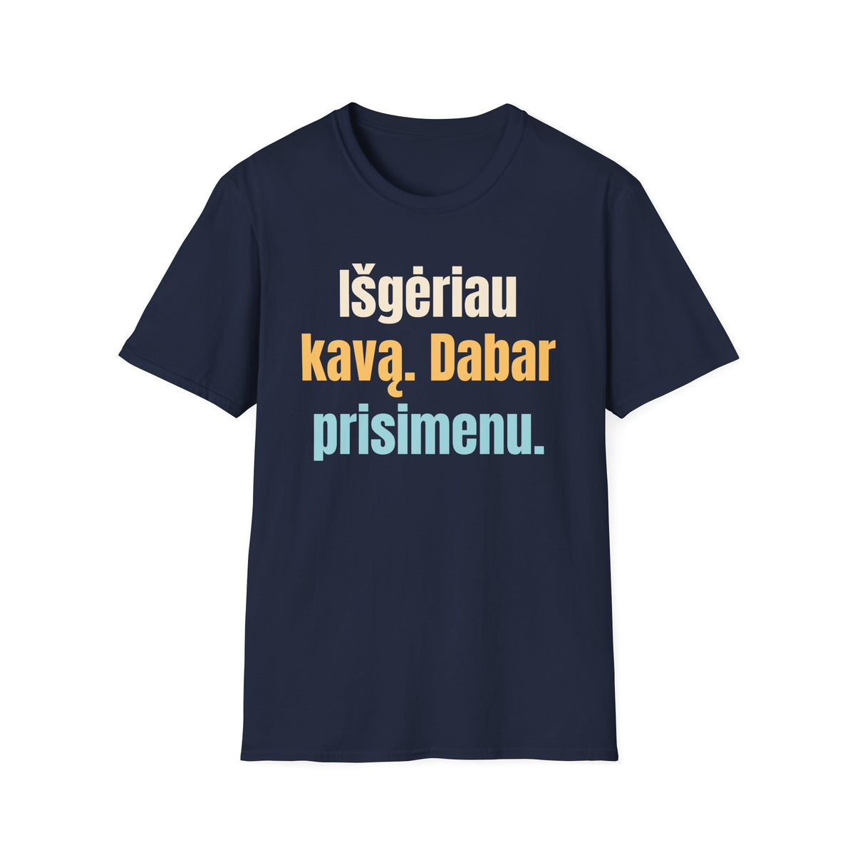 Išgėriau kavą. Prisiminiau, kas esu.