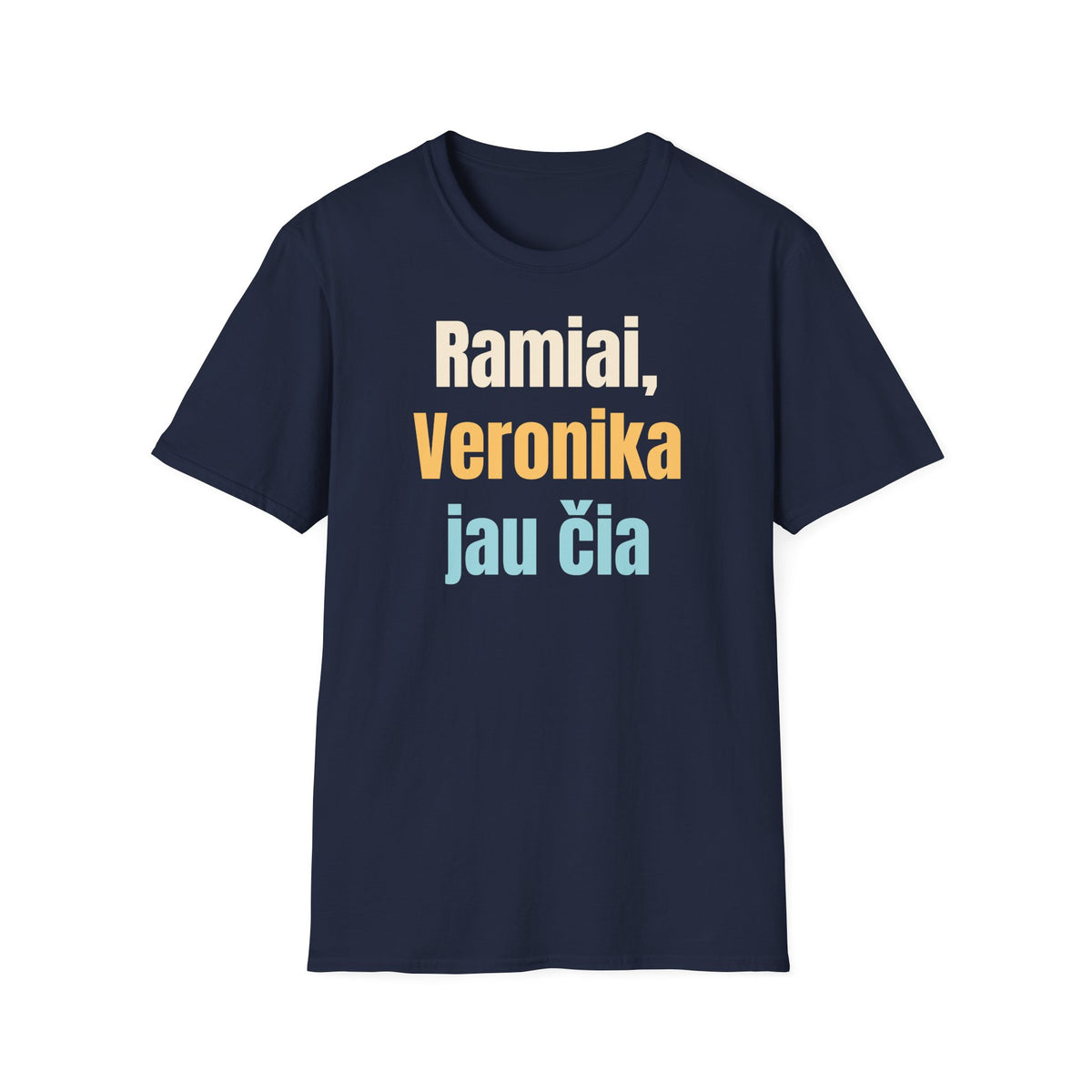 Ramiai, Veronika jau čia
