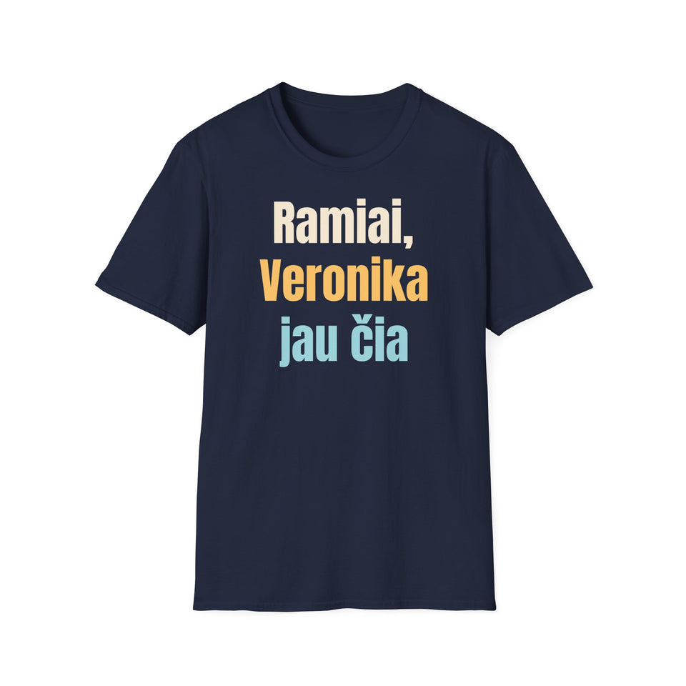 Ramiai, Veronika jau čia