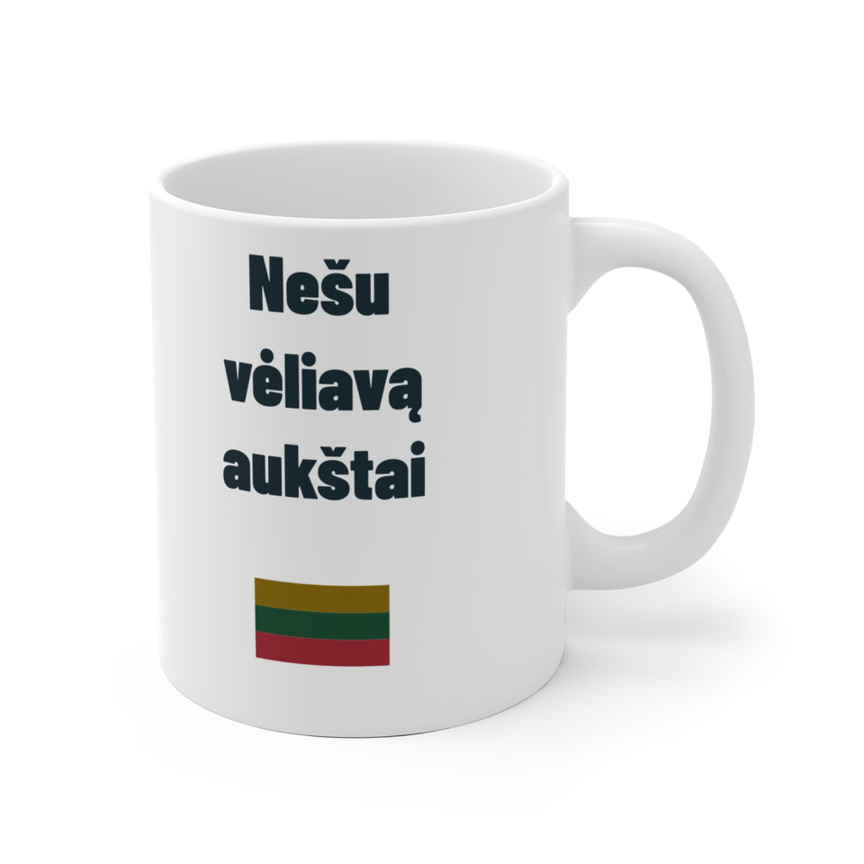 Nešu vėliavą aukštai