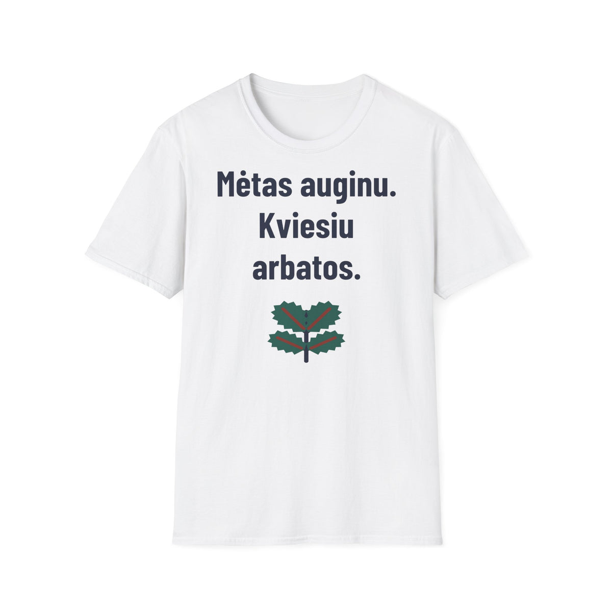 Mėtas auginu. Kviesiu arbatos.
