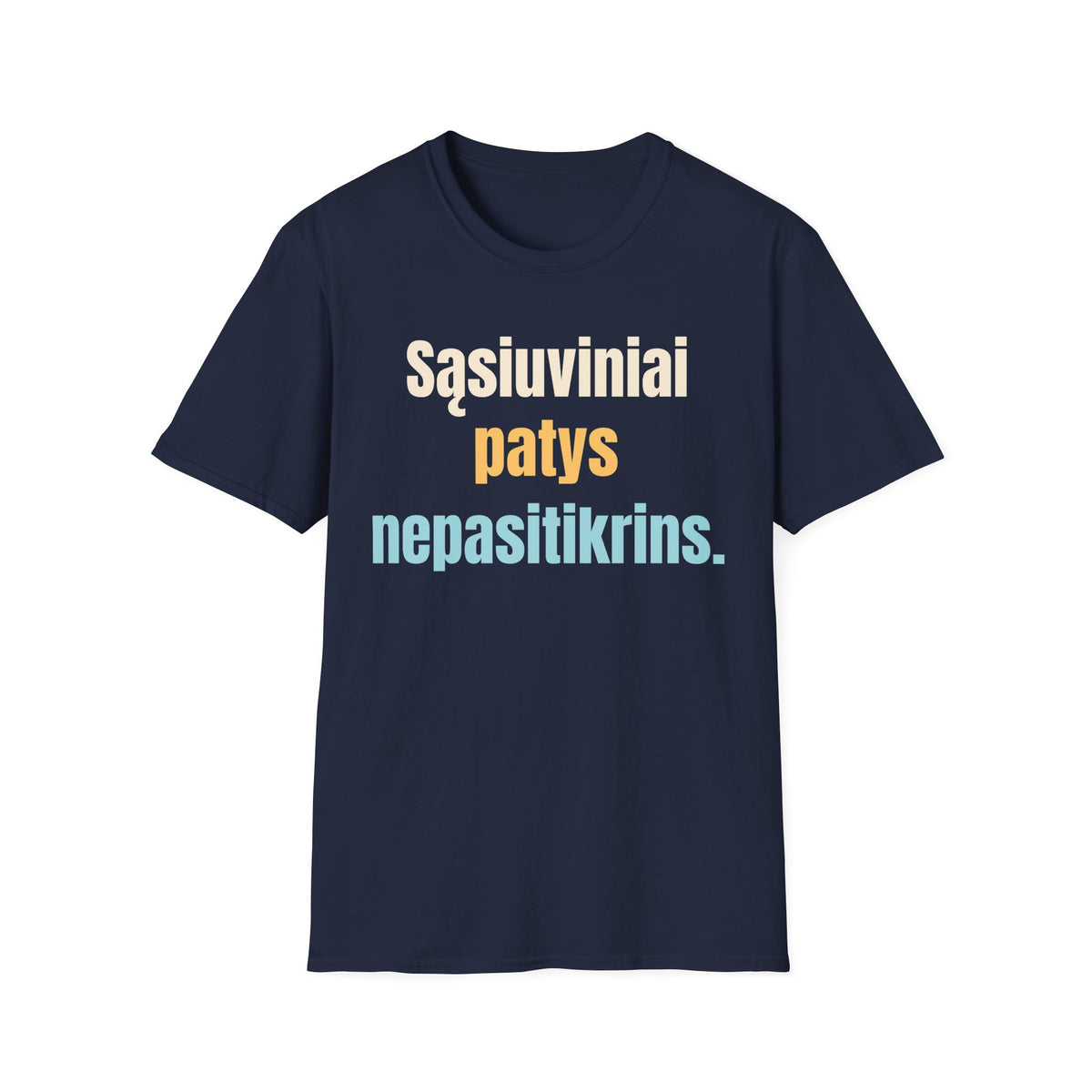 Sąsiuviniai patys nepasitikrins.