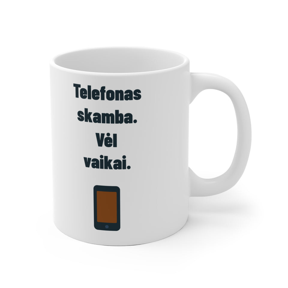 Telefonas skamba. Vėl vaikai.