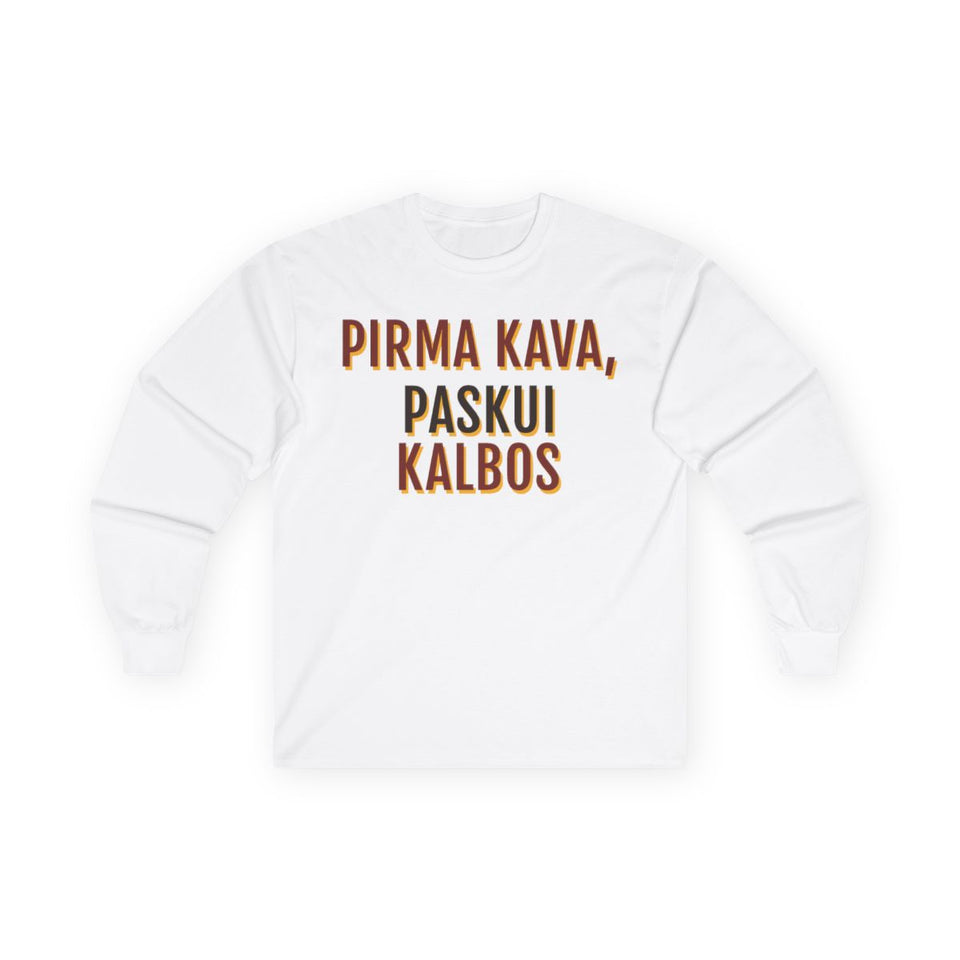 Ilgarankoviai marškinėliai „Pirma kava, paskui kalbos“ – balta