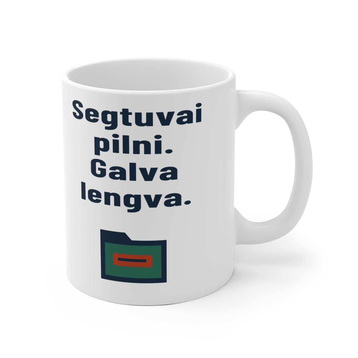 Segtuvai pilni. Galva lengva.