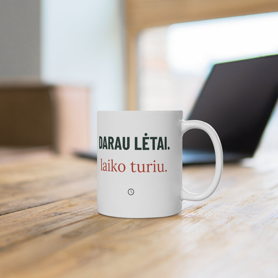 Darau lėtai. Laiko turiu – Balta