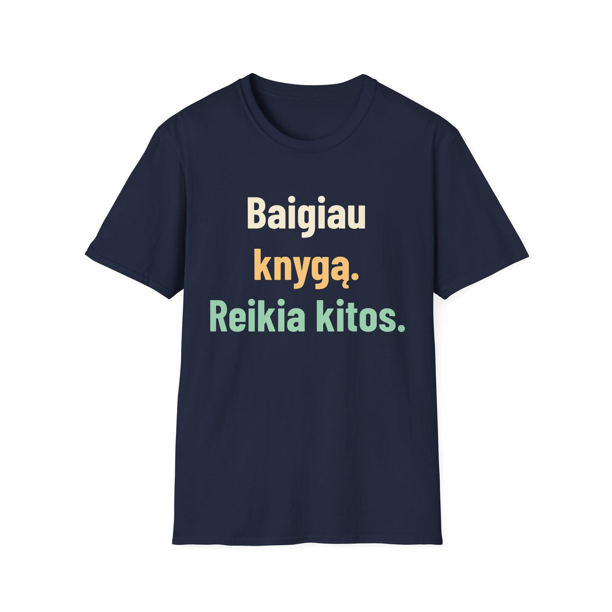 Baigiau knygą. Reikia kitos.