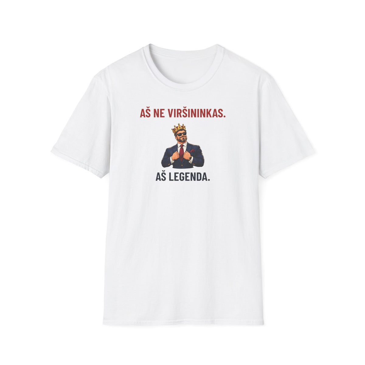 Marškinėliai „Aš ne viršininkas. aš legenda“ – Balta