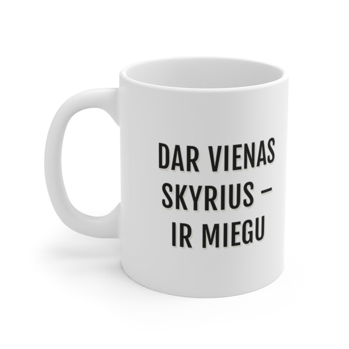 Dar vienas skyrius – ir miegu