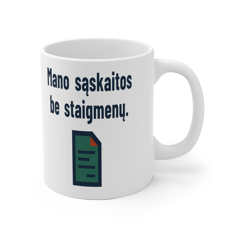 Mano sąskaitos be staigmenų.