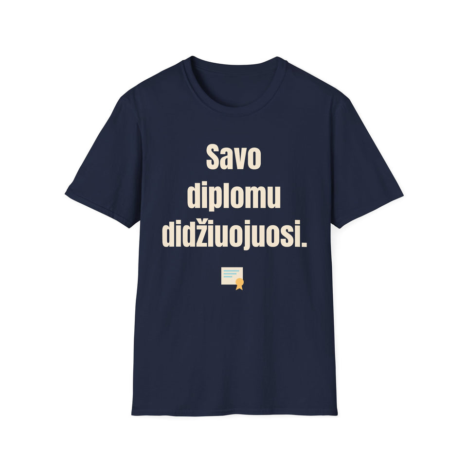 Savo diplomu didžiuojuosi.