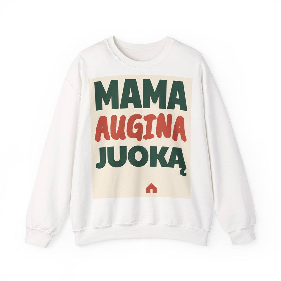 Mama augina juoką.