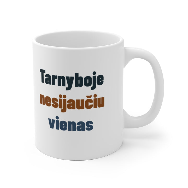 Tarnyboje nesijaučiu vienas