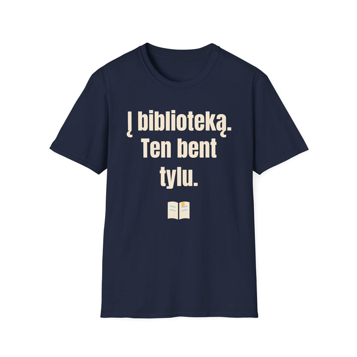 Į biblioteką. Ten bent tylu.