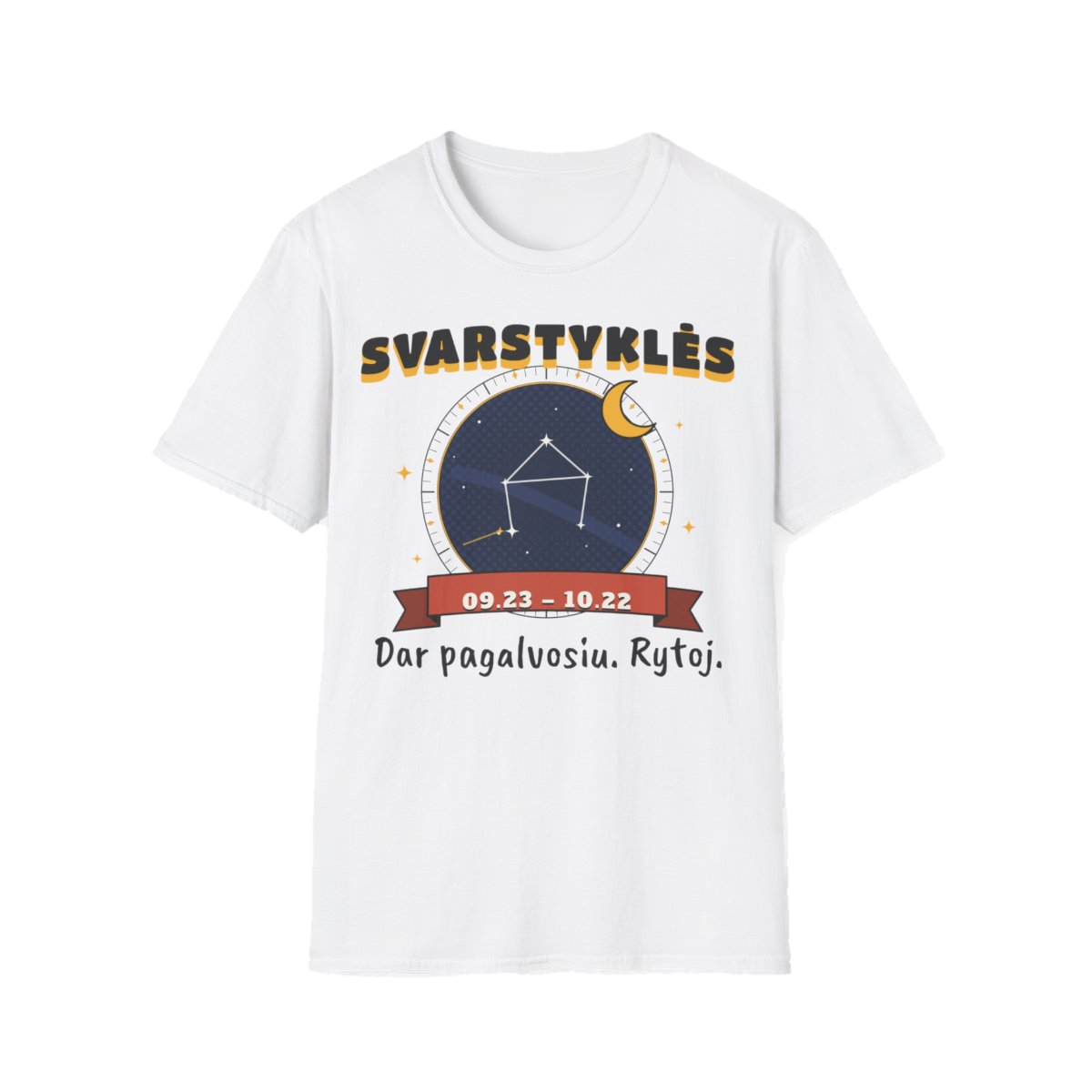 Marškinėliai „Svarstyklės: Dar pagalvosiu. Rytoj.“ – balta