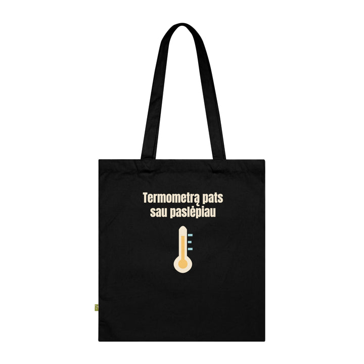 Termometrą pats sau paslėpiau