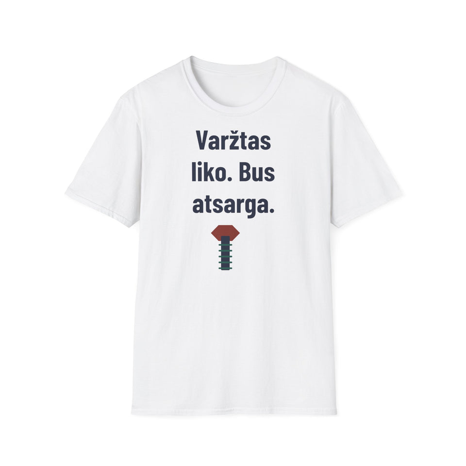 Varžtas liko. Bus atsarga.