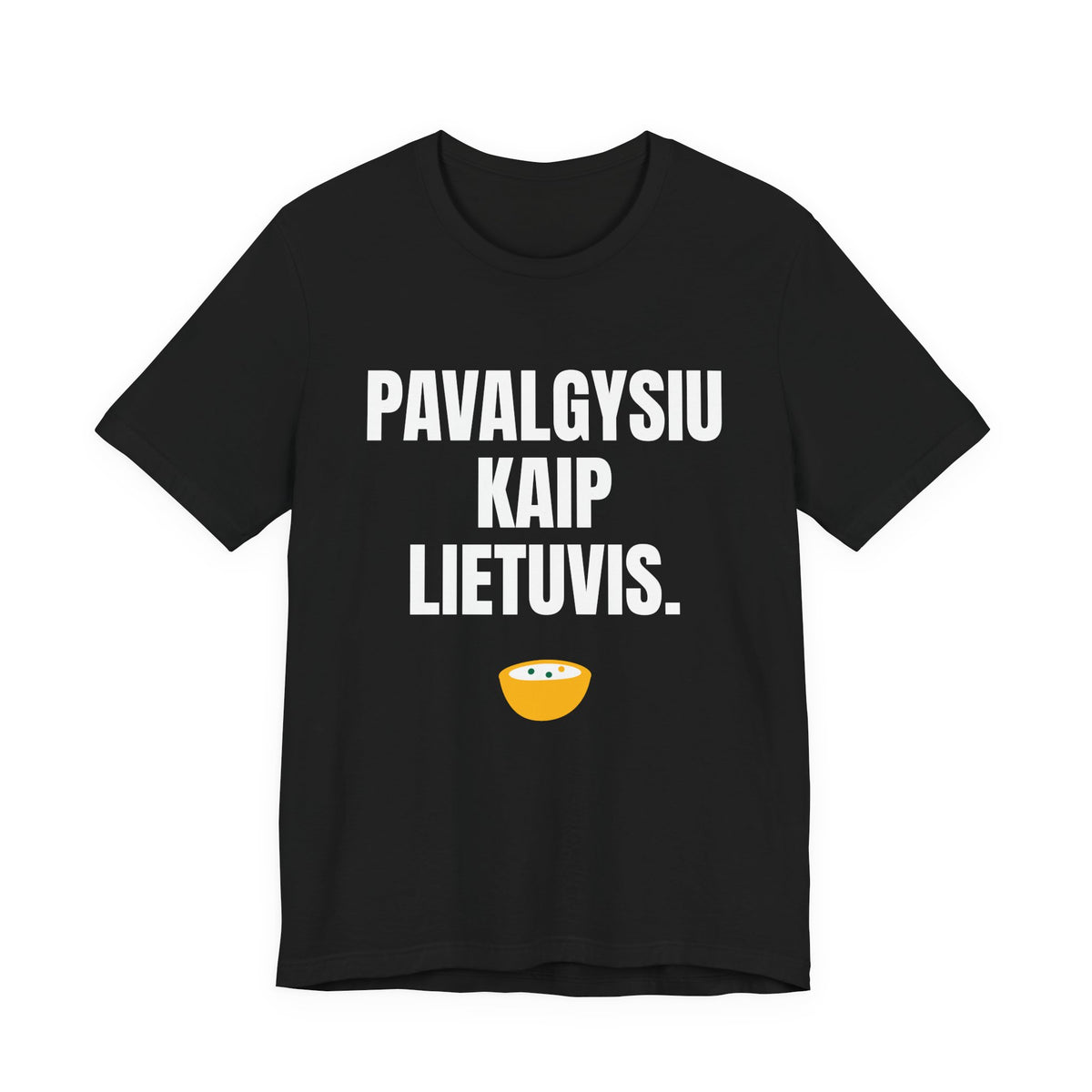 Pavalgysiu kaip lietuvis.