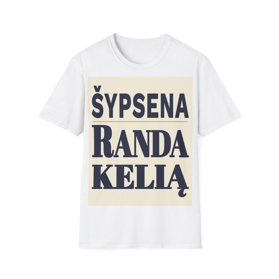 Šypsena randa kelią.
