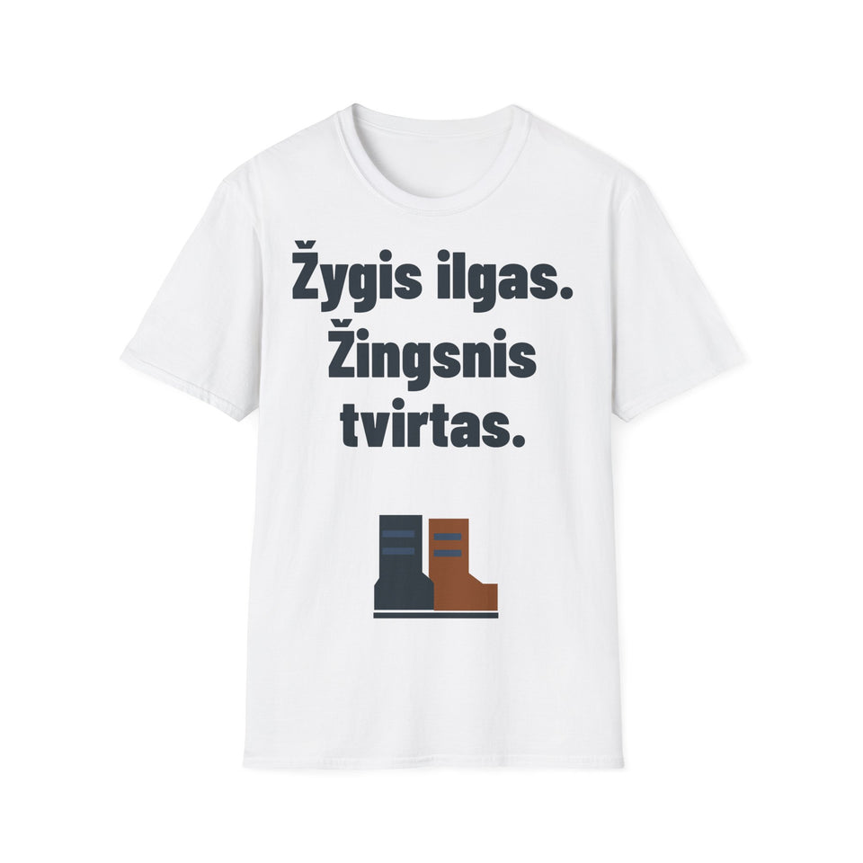 Žygis ilgas. Žingsnis tvirtas.