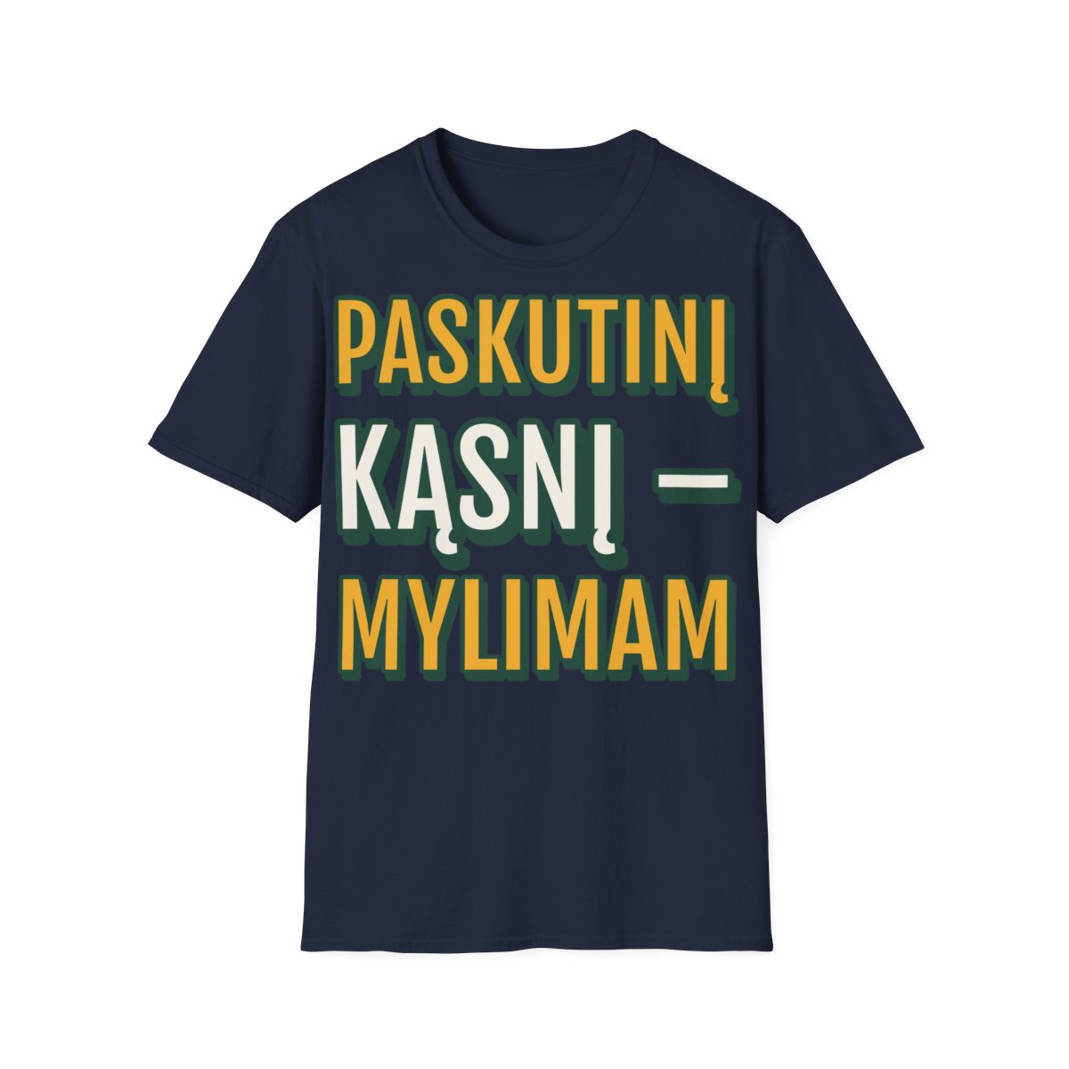 Marškinėliai „Paskutinį kąsnį – mylimam“ – tamsiai mėlyna