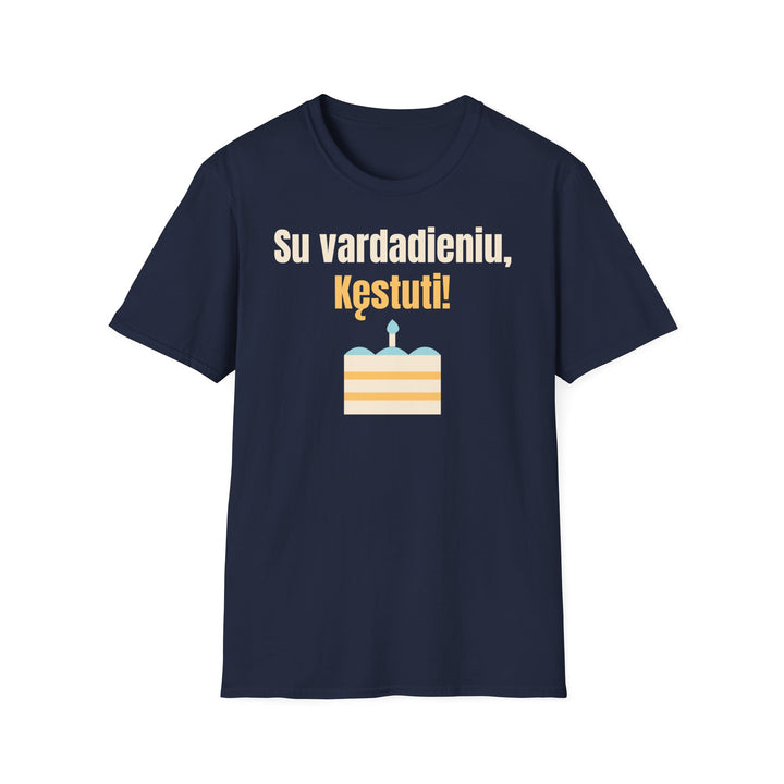 Su vardadieniu, Kęstuti!