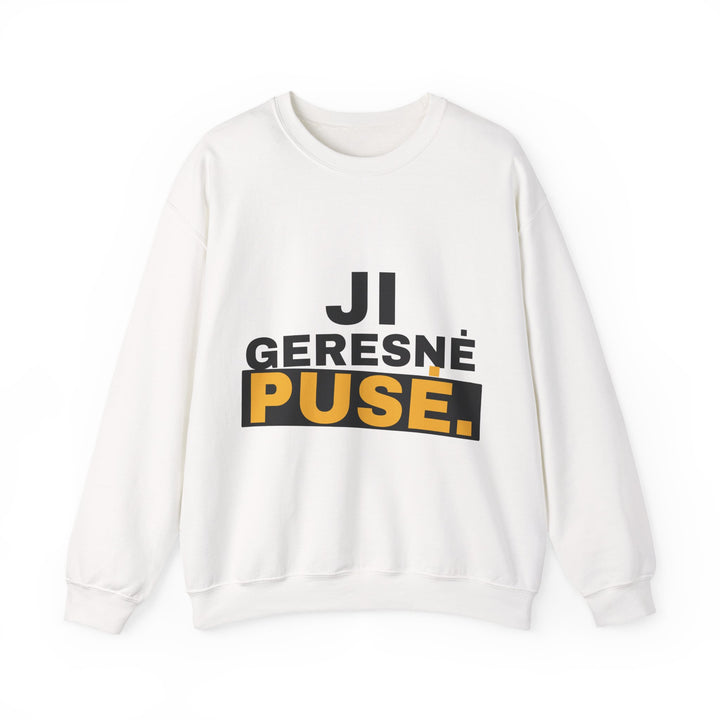 Antra pusė. Geresnioji.