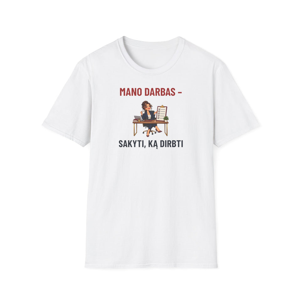 Mano darbas – sakyti, ką dirbti (bosei) – Balta