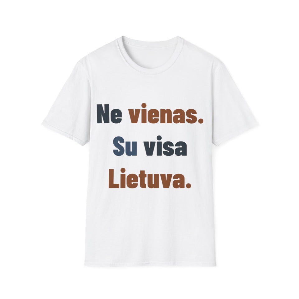 Ne vienas. Su visa Lietuva.