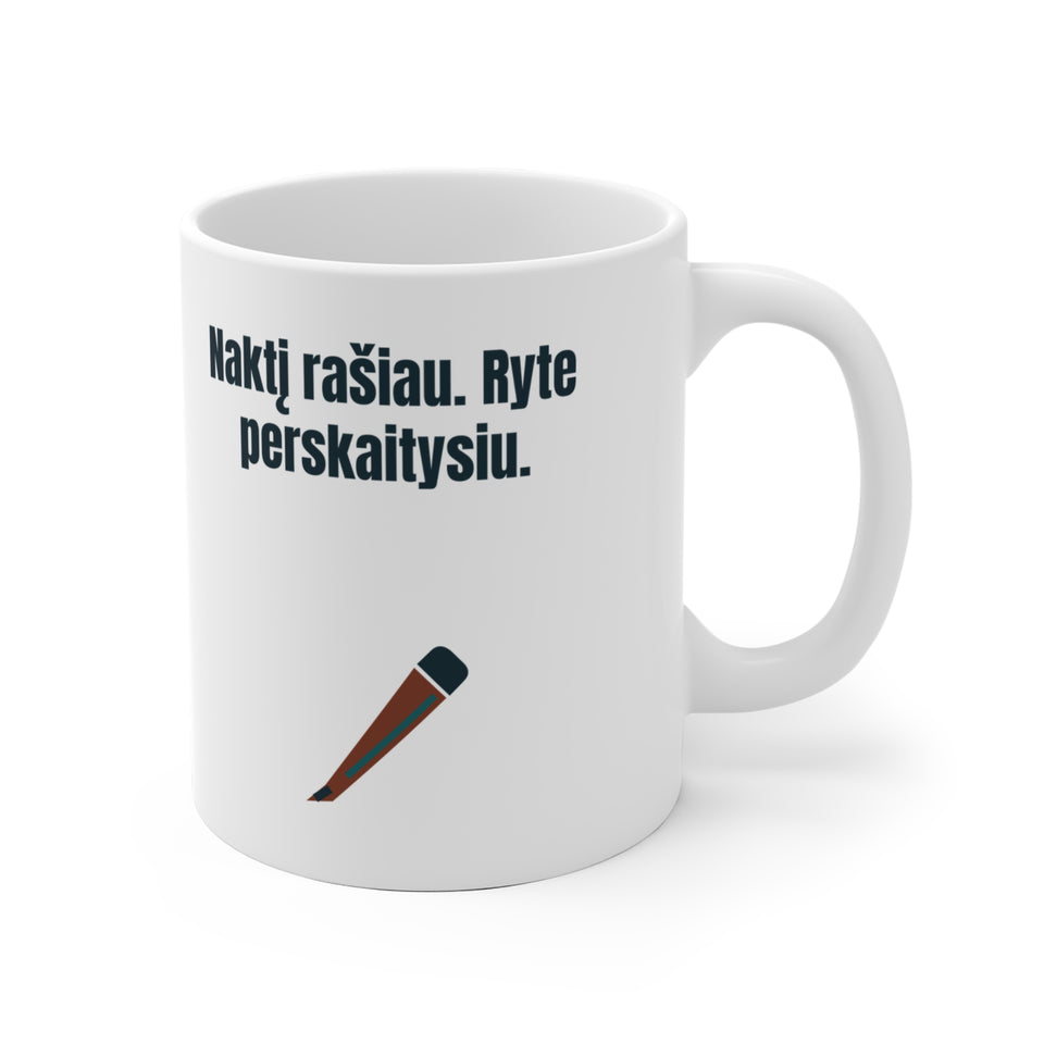 Naktį rašiau. Ryte perskaitysiu.