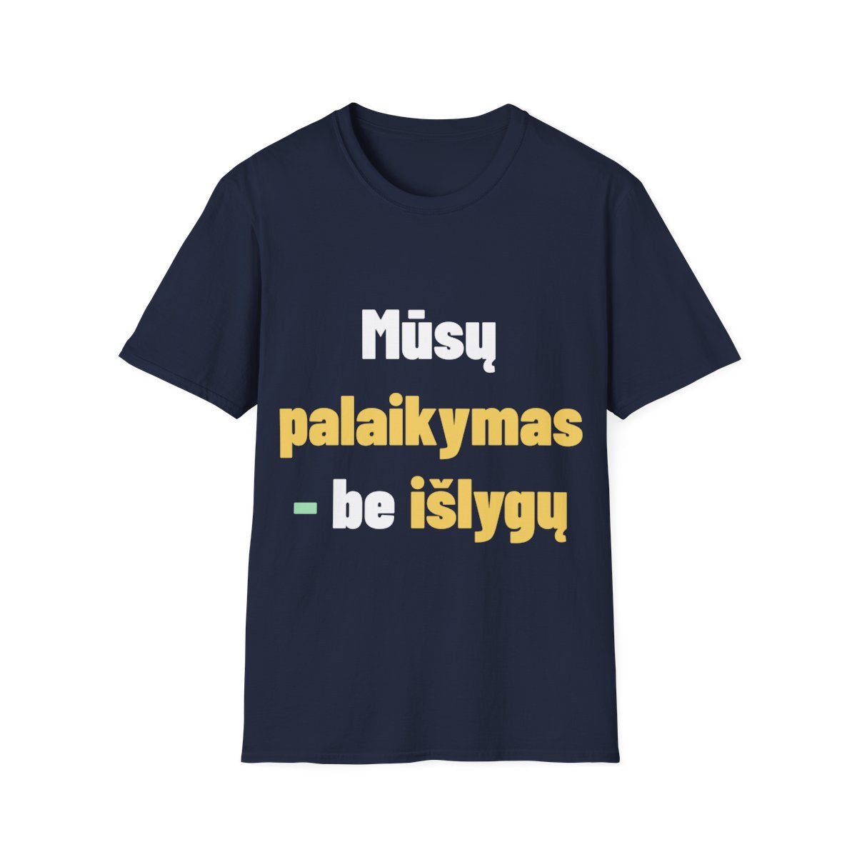 Mūsų palaikymas – be išlygų – gaminio vaizdas