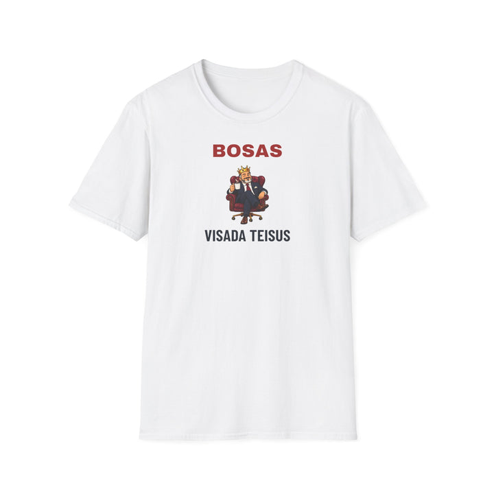 Marškinėliai „Bosas visada teisus“ – Balta