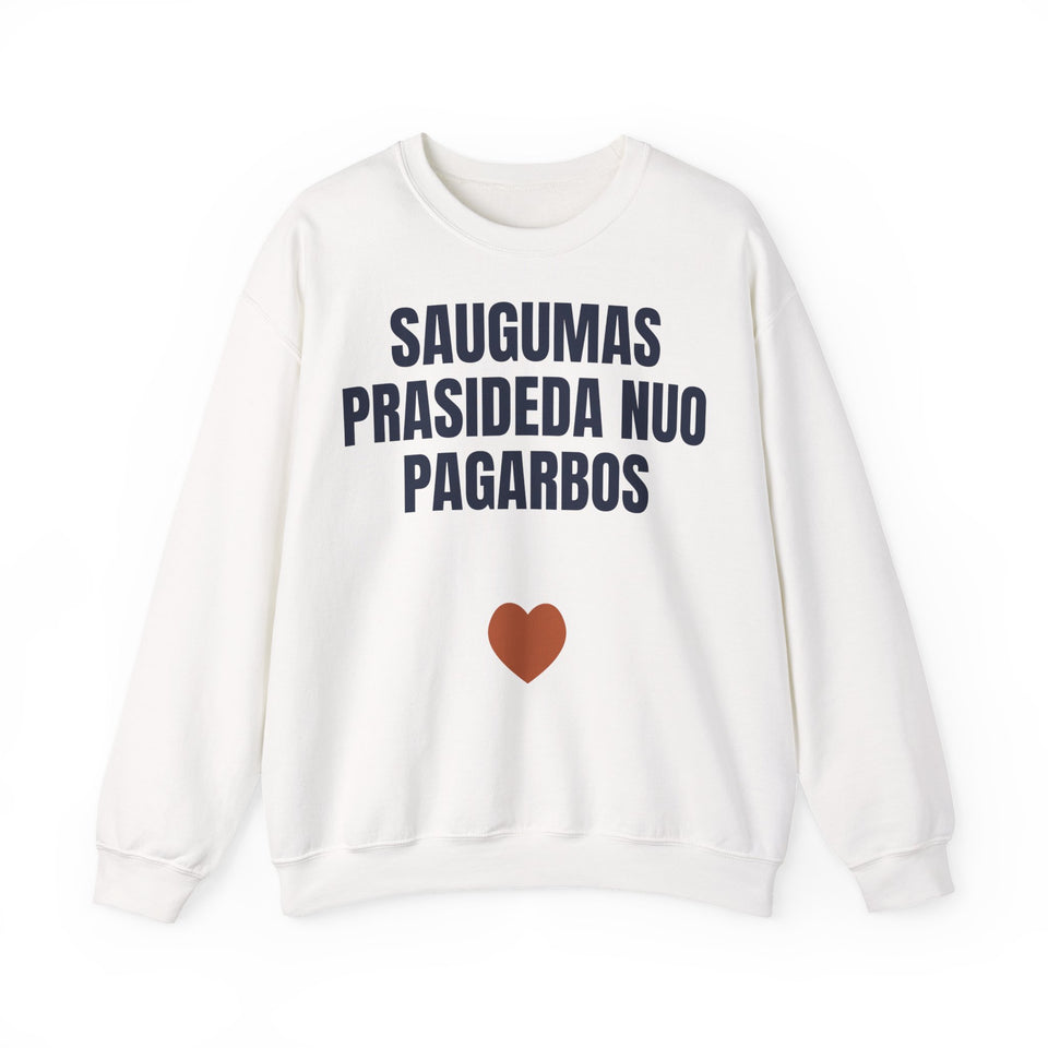 Saugumas prasideda nuo pagarbos — Džemperis, spaudos vaizdas