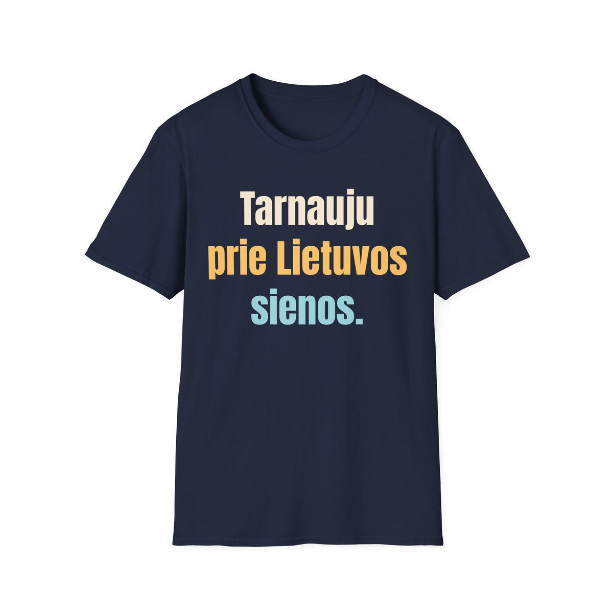 Tarnauju prie Lietuvos sienos.