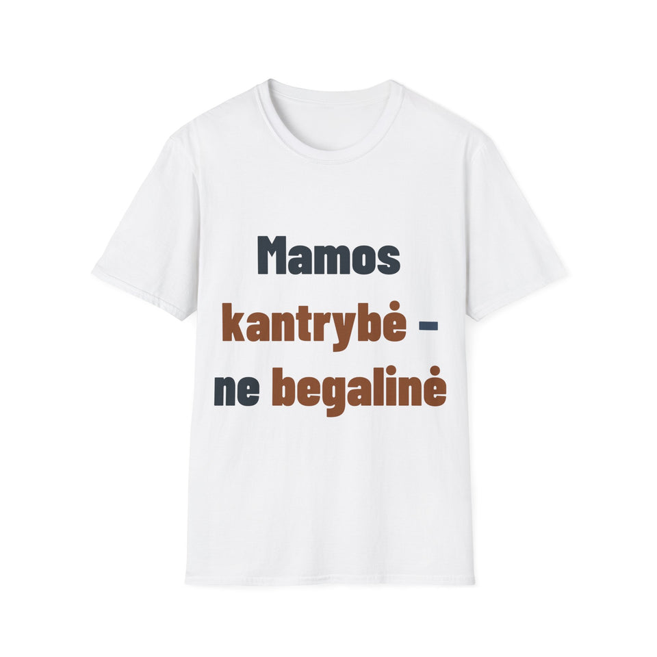 Mamos kantrybė – ne begalinė
